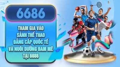 6686 - Đổi mới cá cược với những trải nghiệm tuyệt vời