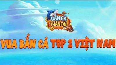 Bắn cá thần tài - Trò chơi đưa bạn đến với những giải thưởng khủng