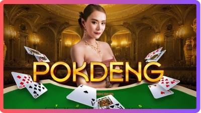 Pok Deng - Trò chơi bài online đang gây SỐT thị trường